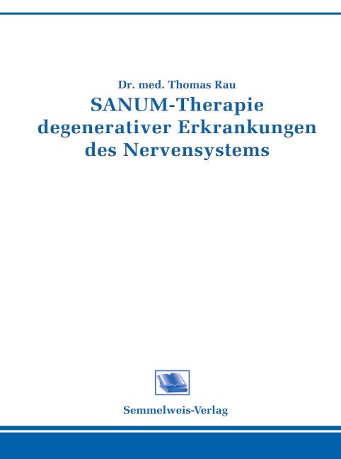 Sanum-Therapie degenerativer Erkrankungen des Nervensystems