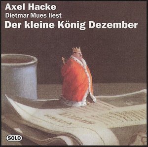 Der kleine König Dezember, 1 Audio-CD