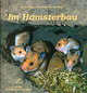 Im Hamsterbau