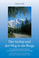 Der Archai und der Weg in die Berge