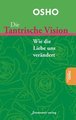 Die tantrische Vision