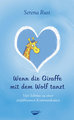 Wenn die Giraffe mit dem Wolf tanzt