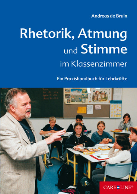 Rhetorik, Atmung und Stimme im Klassenzimmer