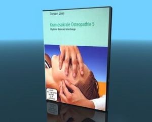 Kraniosakrale Osteopathie, 1 DVD Tl.5