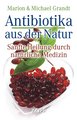 Antibiotika aus der Natur