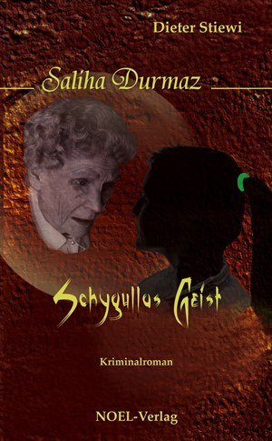 Saliha Durmaz, Schygullas Geist