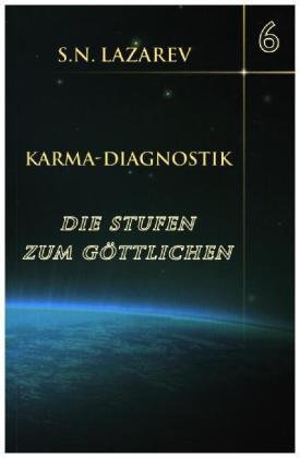 Die Stufen zum Göttlichen - Karma-Diagnostik