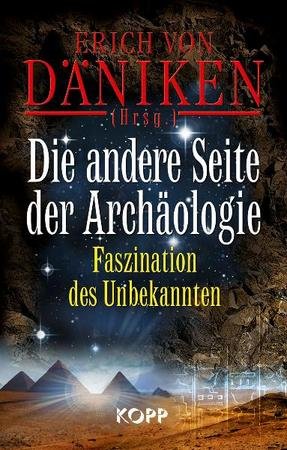 Die andere Seite der Archäologie