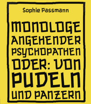 Monologe angehender Psychopathen