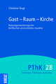 Gast - Raum - Kirche