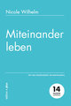 Miteinander leben