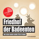 Friedhof der Badeenten, Audio-CD