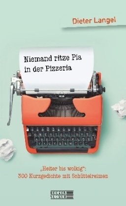 Niemand ritze Pia in der Pizzeria