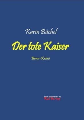 Der tote Kaiser