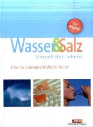 Hendel. Wasser und Salz Urquell des Lebens