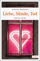 Liebe, Sünde, Tod