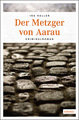 Der Metzger von Aarau