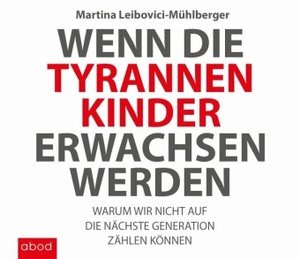 Wenn die Tyrannenkinder erwachsen werden, Audio-CD