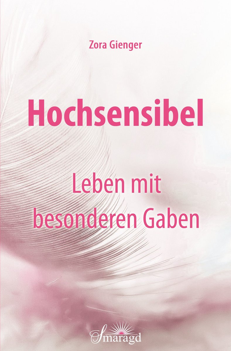 Hochsensibel - Leben mit besonderen Gaben