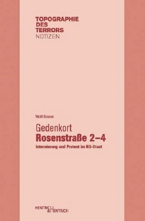 Gedenkort Rosenstrasse 2-4