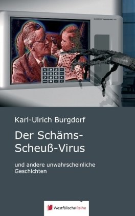 Der Schäms-Scheuß-Virus