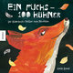 Ein Fuchs - 100 Hühner