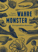 Wahre Monster