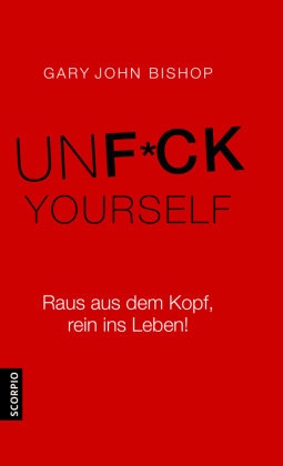 Unfuck Yourself