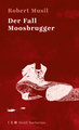 Der Fall Moosbrugger (Steidl Nocturnes)