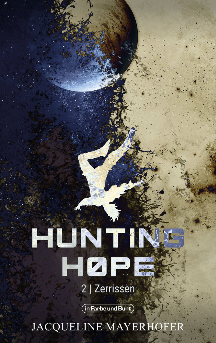 Hunting Hope - Zerrissen