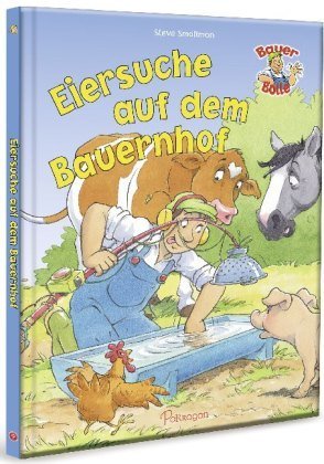 Bauer Bolle -  Eiersuche auf dem Bauernhof