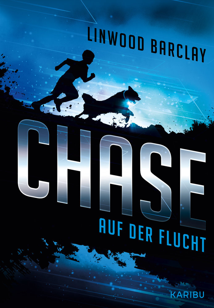 Chase (Band 1) - Auf der Flucht