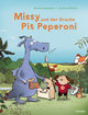 Missy und der Drache Pit Peperoni