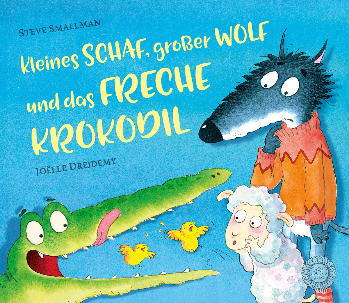 Kleines Schaf, grosser Wolf und das freche Krokodil