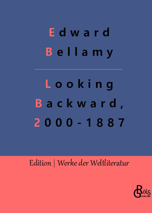 Looking Backward, 2000-1887