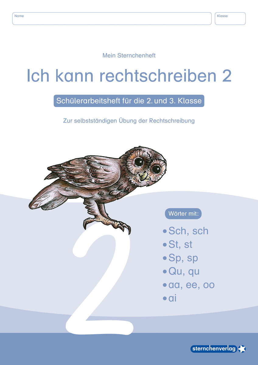 Ich kann rechtschreiben 2. Schüler-Arbeitsheft für die 2. und 3. Klasse