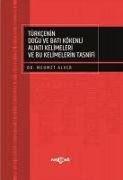 Türkcenin Dogu ve Bati Kökenli Alinti Kelimeleri ve Bu Kelimelerin Tasnifi