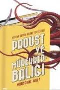 Proust ve Mürekkepbaligi