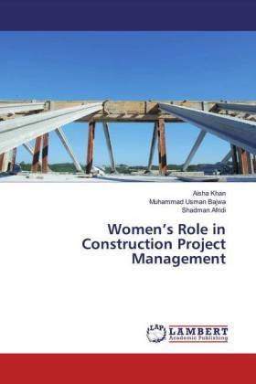 Women¿s Role in Construction Project Management