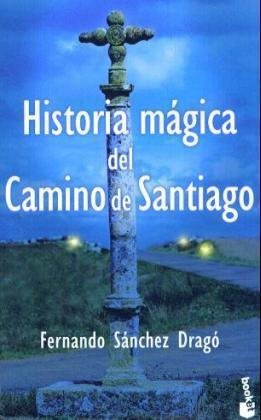 Historia magica del camino de Santiago