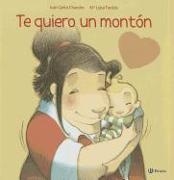 Te quiero un montón