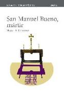 de Unamuno. San Manuel Bueno, martir