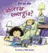 Por Que Debo Ahorrar Energia?