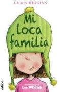 Mi Loca Familia