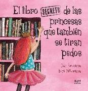 El libro secreto de las princesas que también se tiran pedos