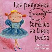 Las princesas pequeñas también se tiran pedos