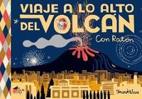 Viaje a lo alto del volcán : con Ratón