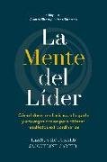 La Mente del Líder (the Mind of the Leader Spanish Edition)