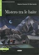 Imparare leggende 1 A2. Mistero tra le baite, libro + CD