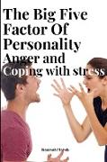 The big five factors of personality anger and coping with stress